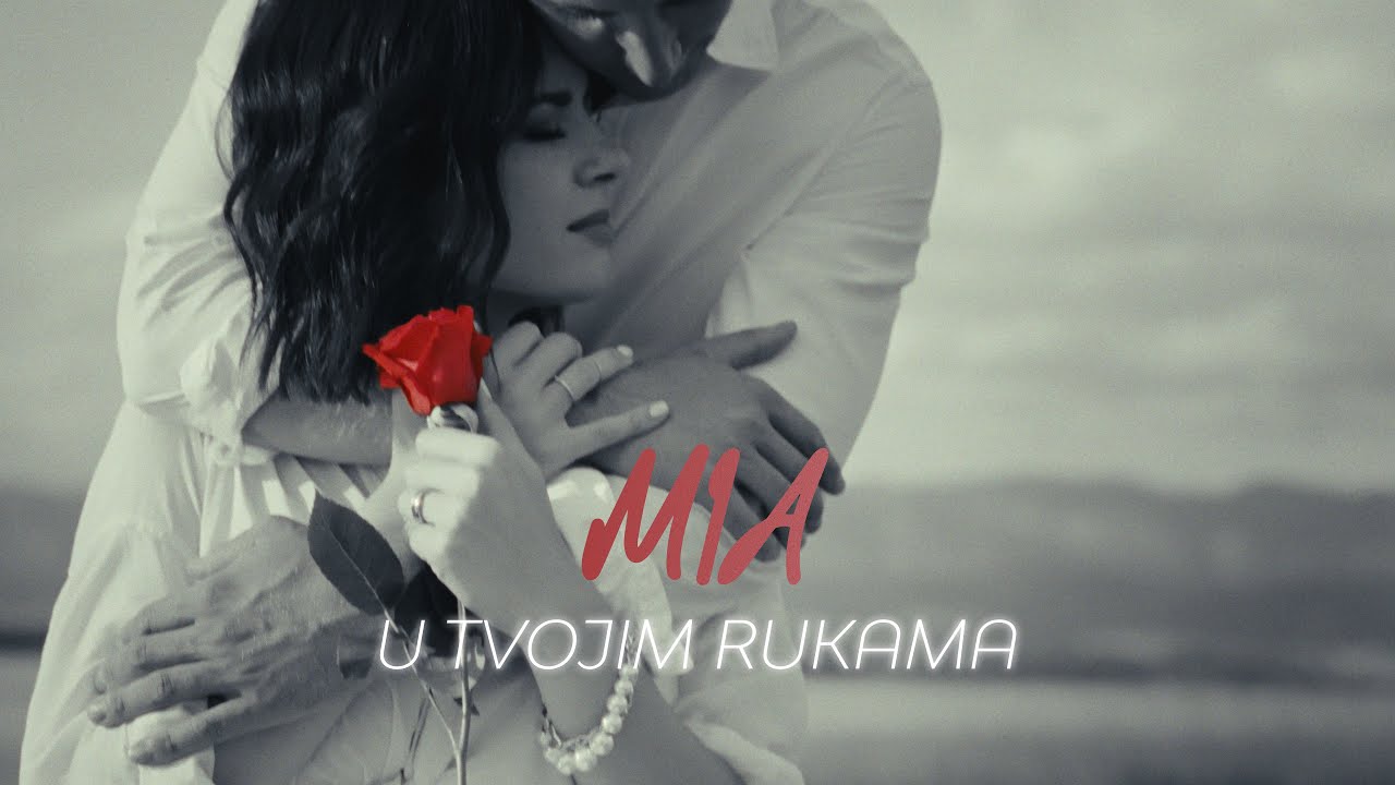 MIA – U TVOJIM RUKAMA (OFFICIAL VIDEO)