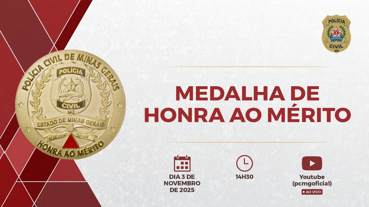 SOLENIDADE DE ENTREGA DA MEDALHA DE HONRA AO MÉRITO DA PCMG
