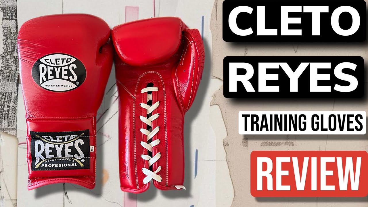 Cleto Reyes Training Gloves Review