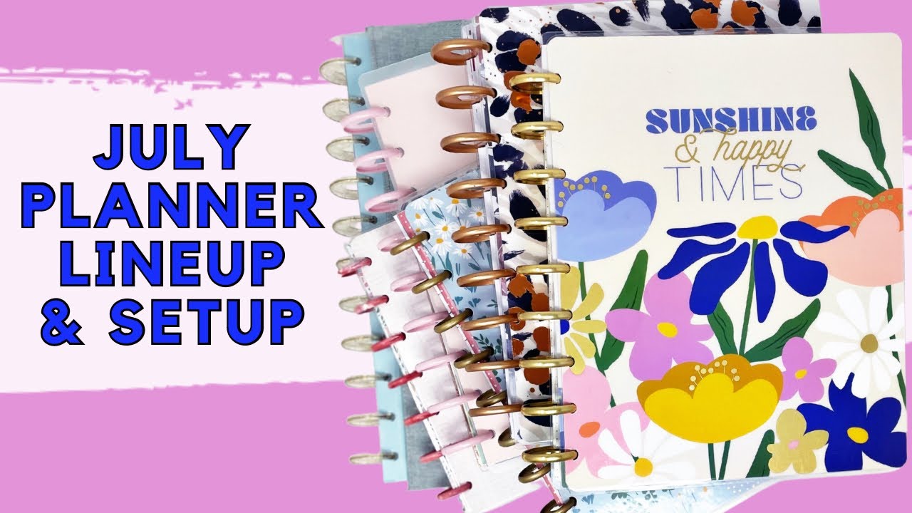 СОСТАВ И ПОДГОТОВКА ПЛАНИРОВЩИКА НА ИЮЛЬ | THE HAPPY PLANNER