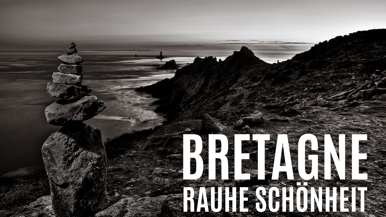 Bretagne - rauhe Schönheit
