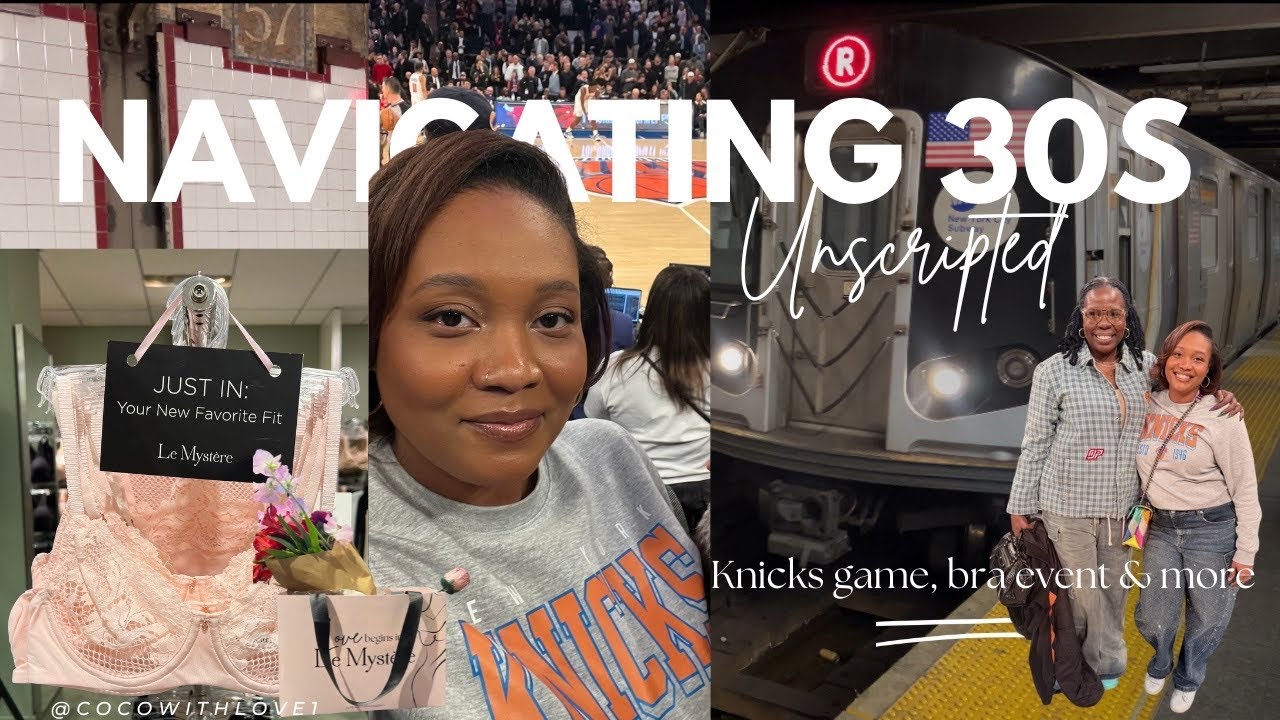 NAVIGATING 30S -- UNSCRIPTED: Knicks floor seats, bra event and yapping