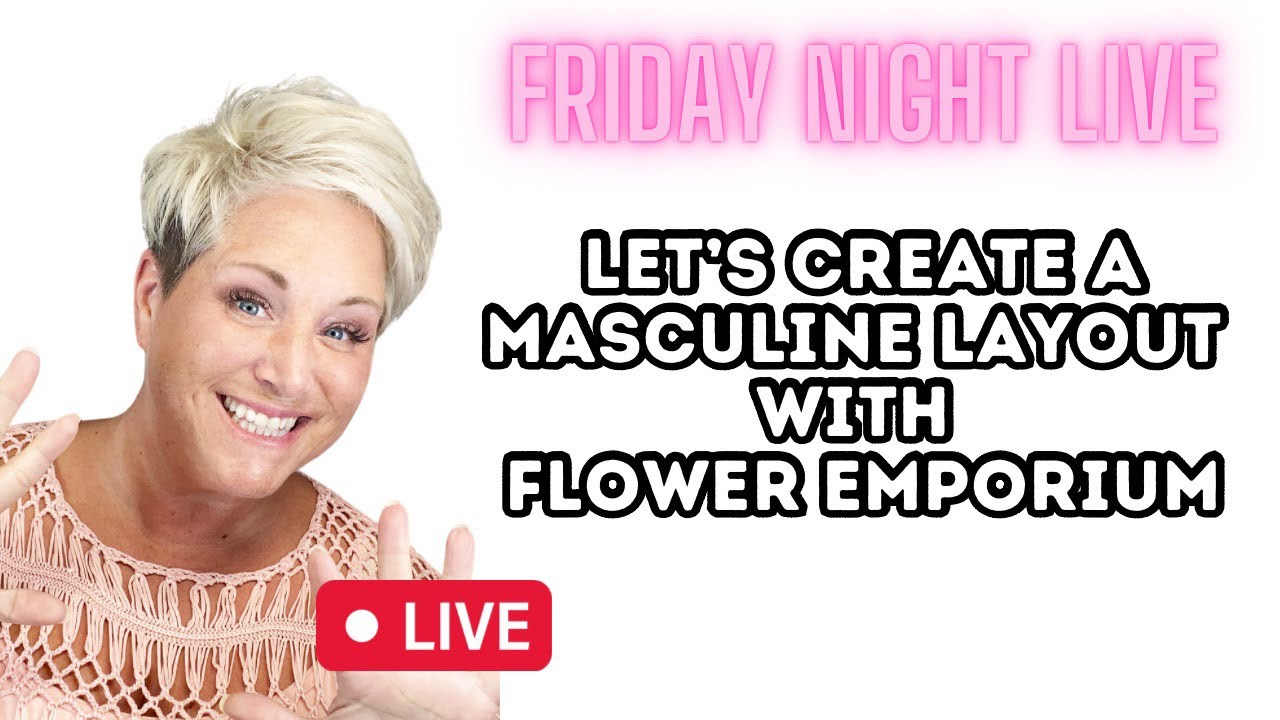 Masculine Layout Using Flower Emporium