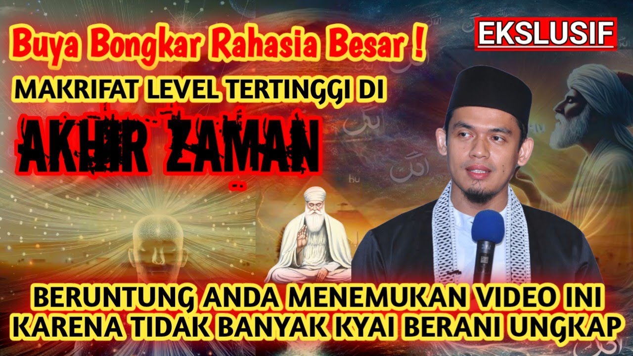 MASYAALLAH‼️AKHIRNYA BUYA BONGKAR MAKRIFAT AKHIR ZAMAN LEVEL TERTINGGI - BUYA ARRAZY HASYIM