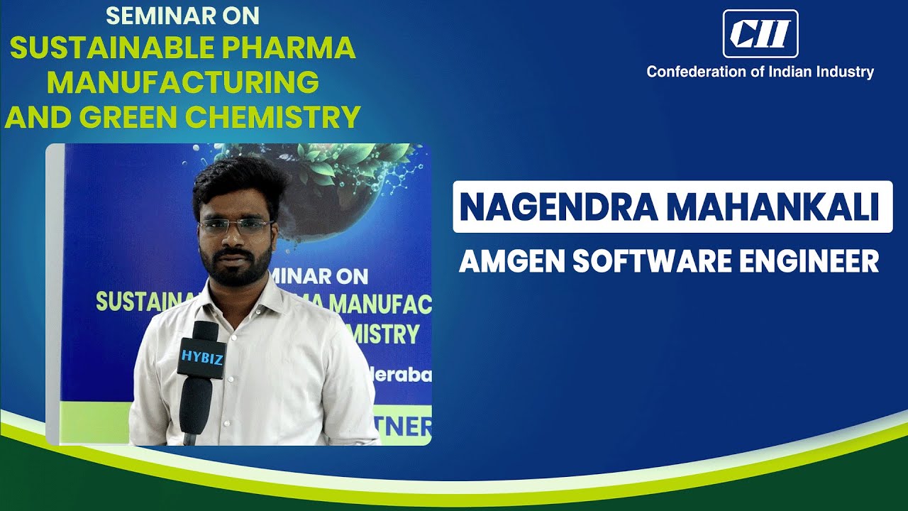 Standards for Pharma Manufacturing | Nagendra Mahankali | CII Sustainable Pharma Manufacturing