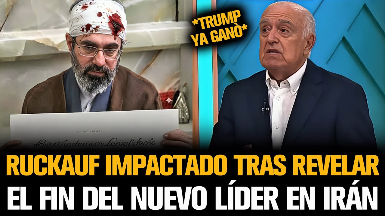 RUCKAUF IMPACTADO TRAS REVELAR EL FIN DEL NUEVO LÍDER EN IRÁN