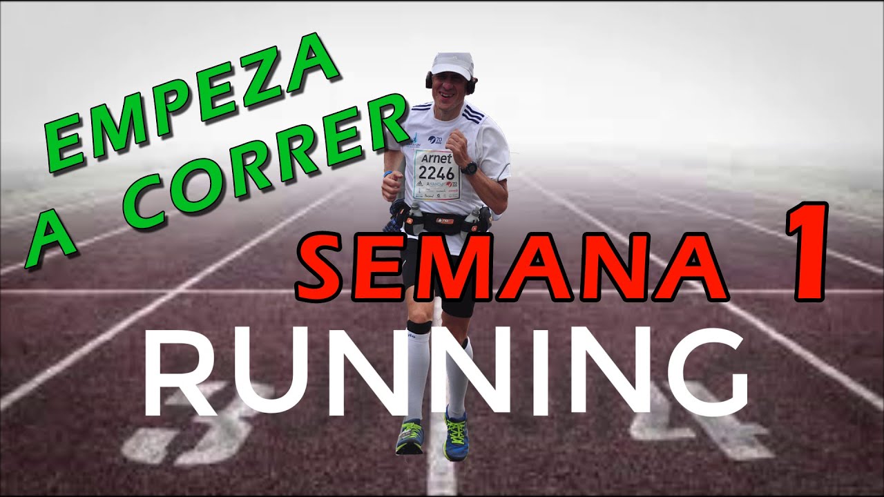 Cómo empezar a correr desde 0. Semana 1. Consejos para principiantes