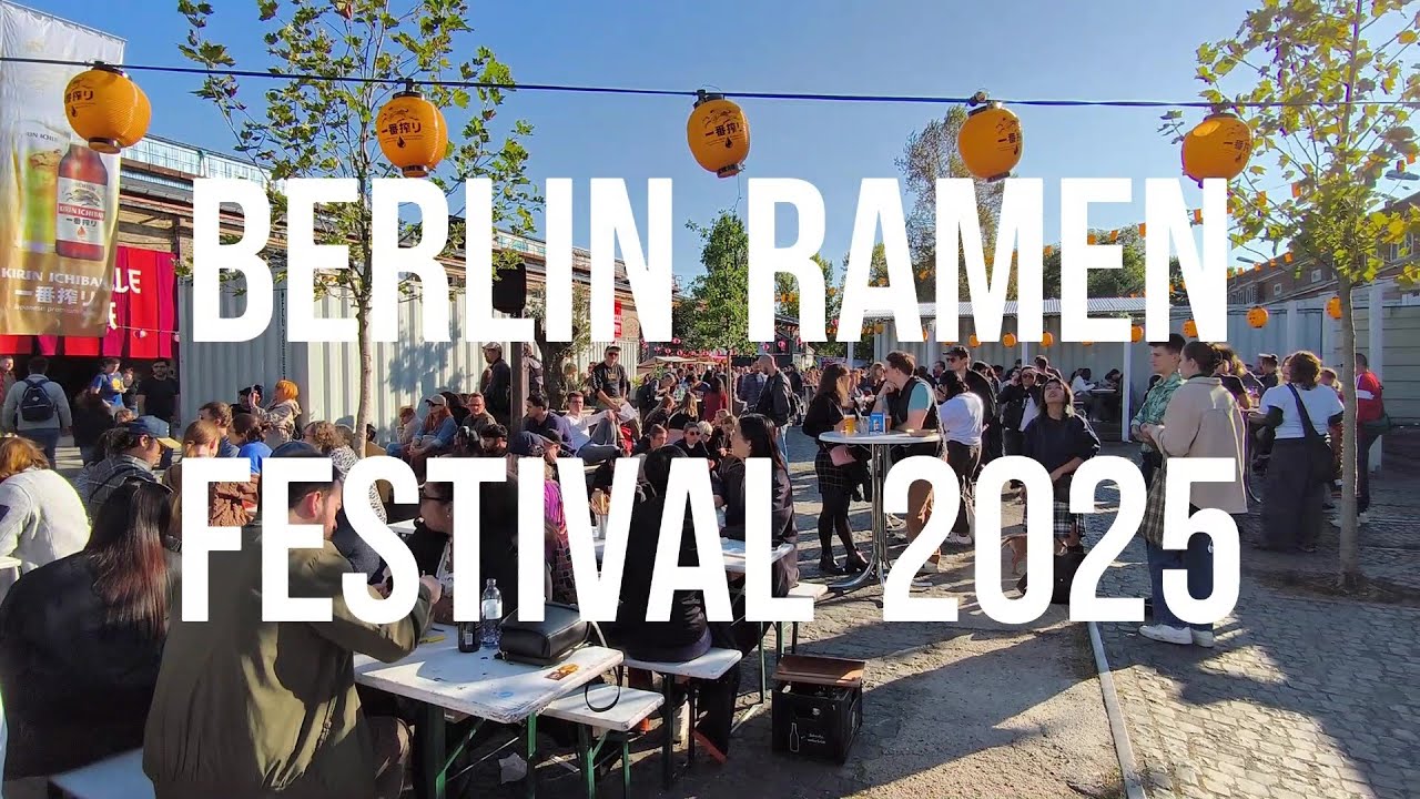 BERLIN RAMEN FESTIVAL 2025 | Slurping Through Japan | Berlin | Germany