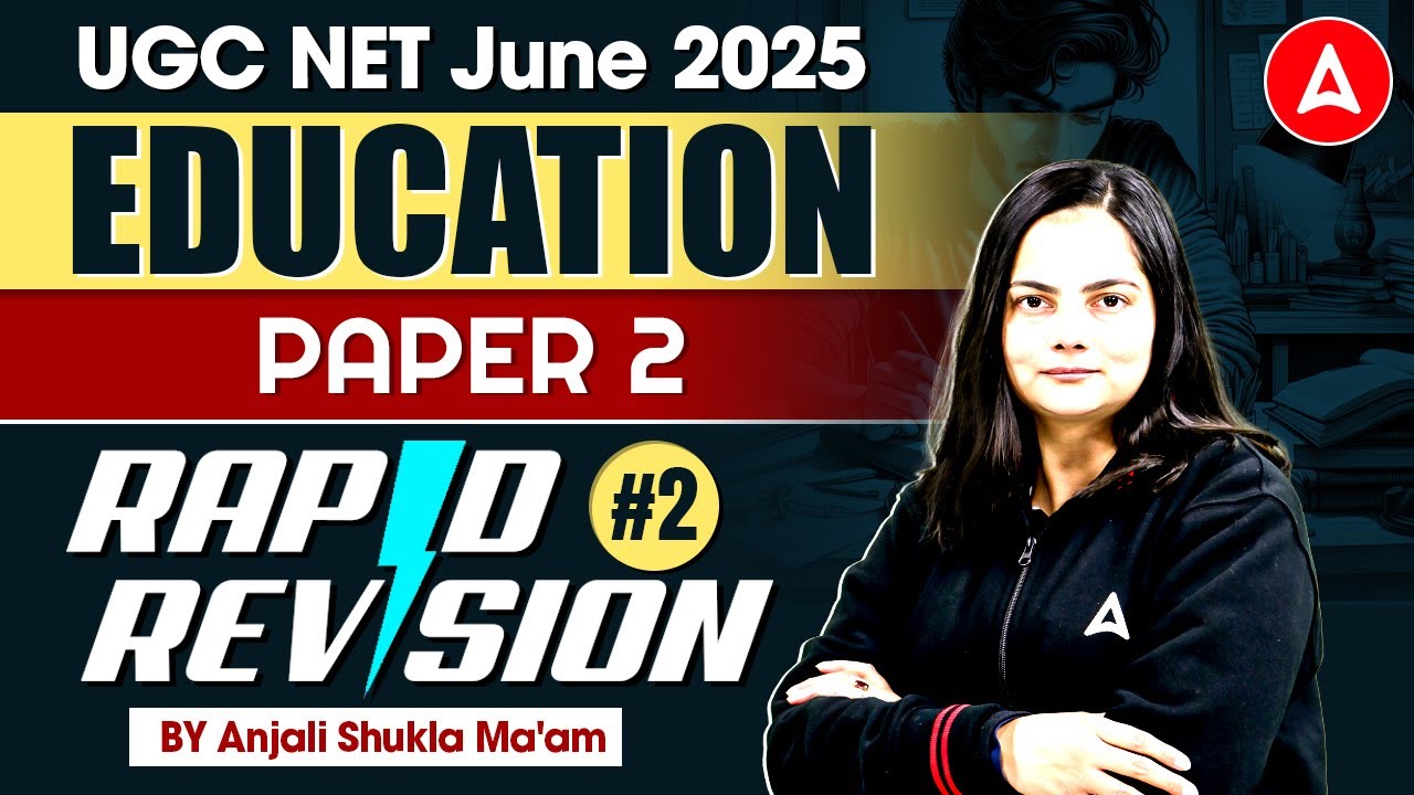 UGC NET Education Paper 2 | UGC NET Education Paper 2 PYQ Rapid Revision #2 By Anjali Ma'am