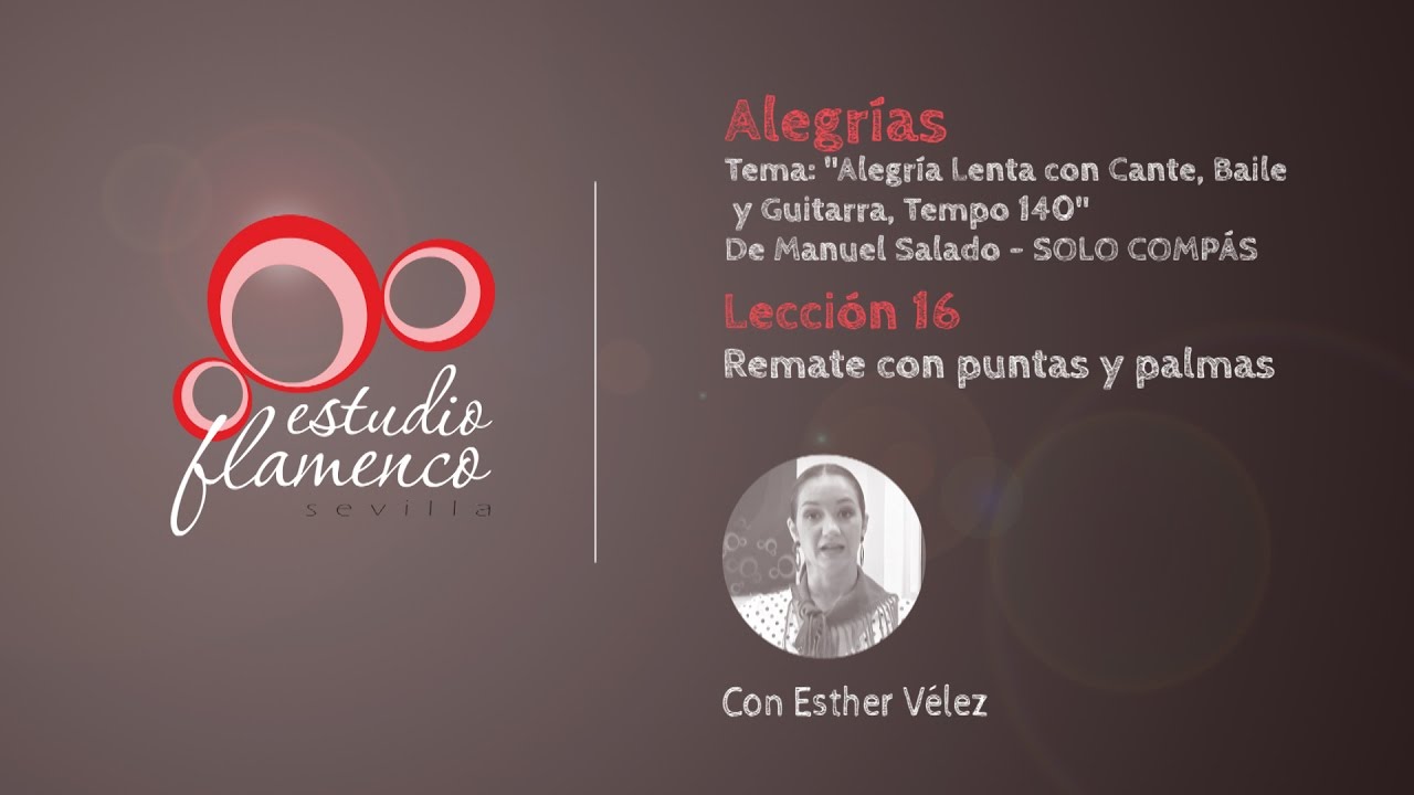 Curso Flamenco Online - 2.5 ALEGRÍAS - Solo Compás #16
