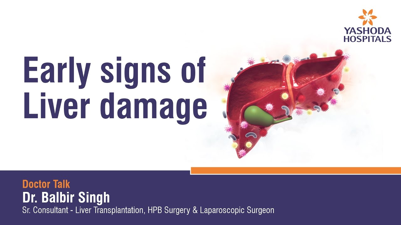 Early signs of Liver damage | Dr. Balbir Singh