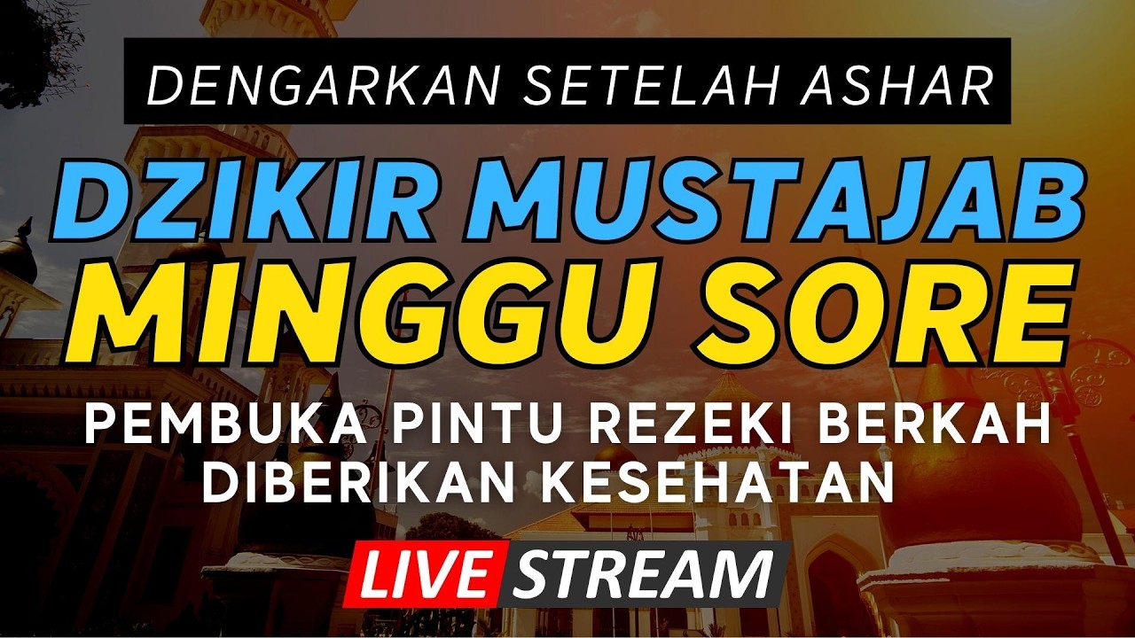 Putar 1x Saja! Dzikir Minggu Sore !! Mustajab Pembuka Rezeki Dari Segala Penjuru Zikir Lunas Hutang