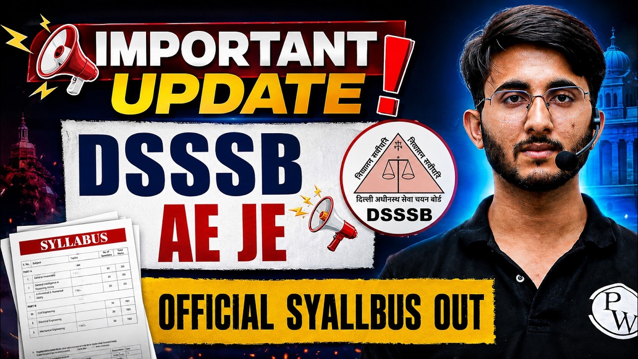 DSSSB AE JE Official Syllabus Out 2026 | New Exam Pattern & Complete Syllabus Analysis