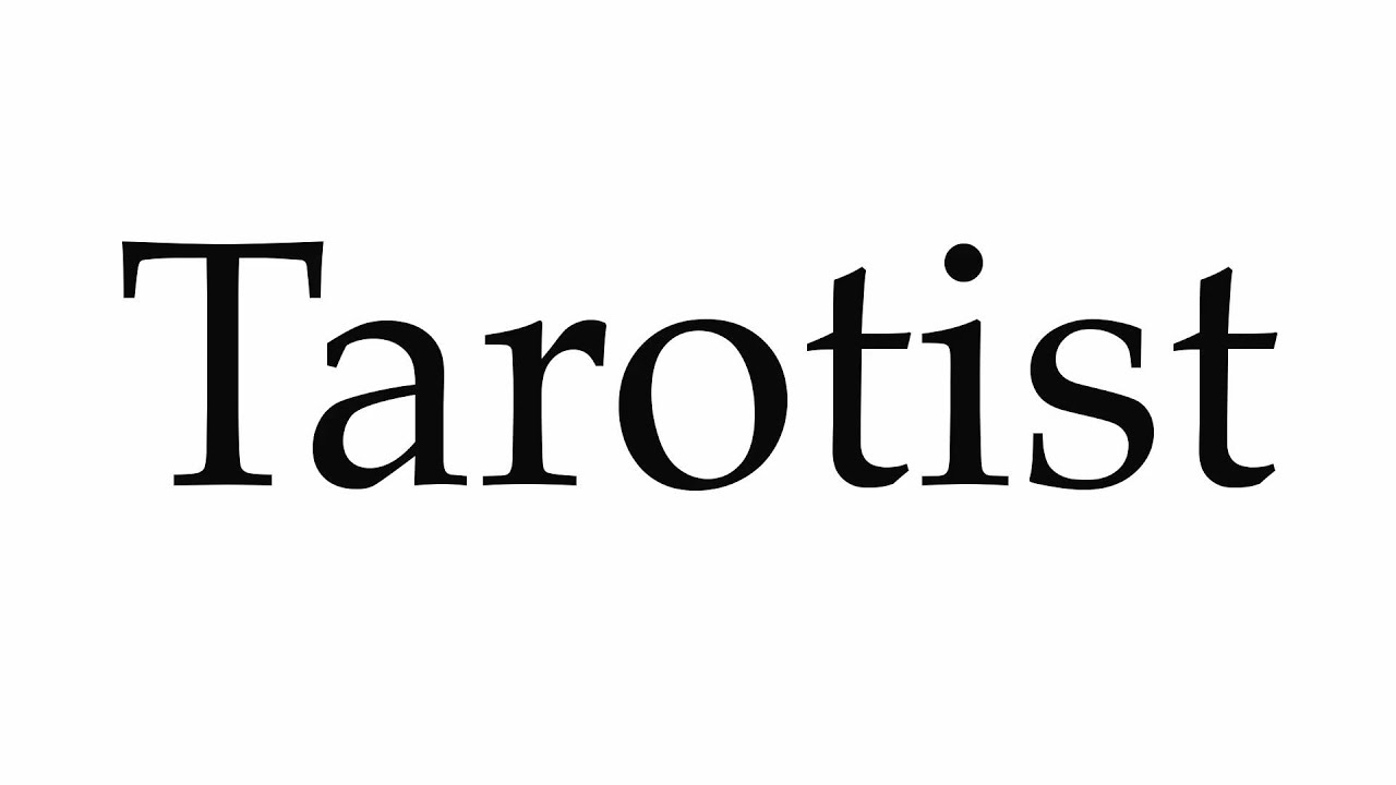 How to Pronounce Tarotist
