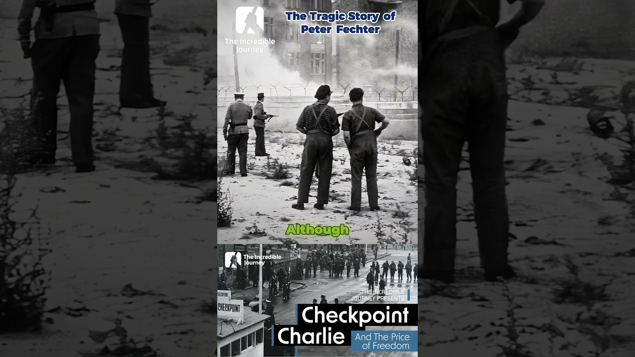A Heartbreaking Escape: The Story of Peter Fechter
