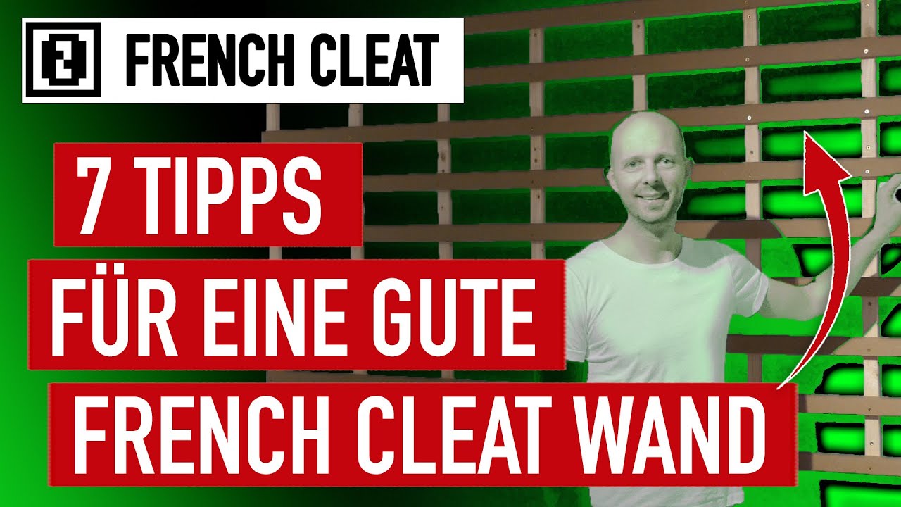 FRENCH CLEAT • Sieben TIPPS für die Keilleisten Wand