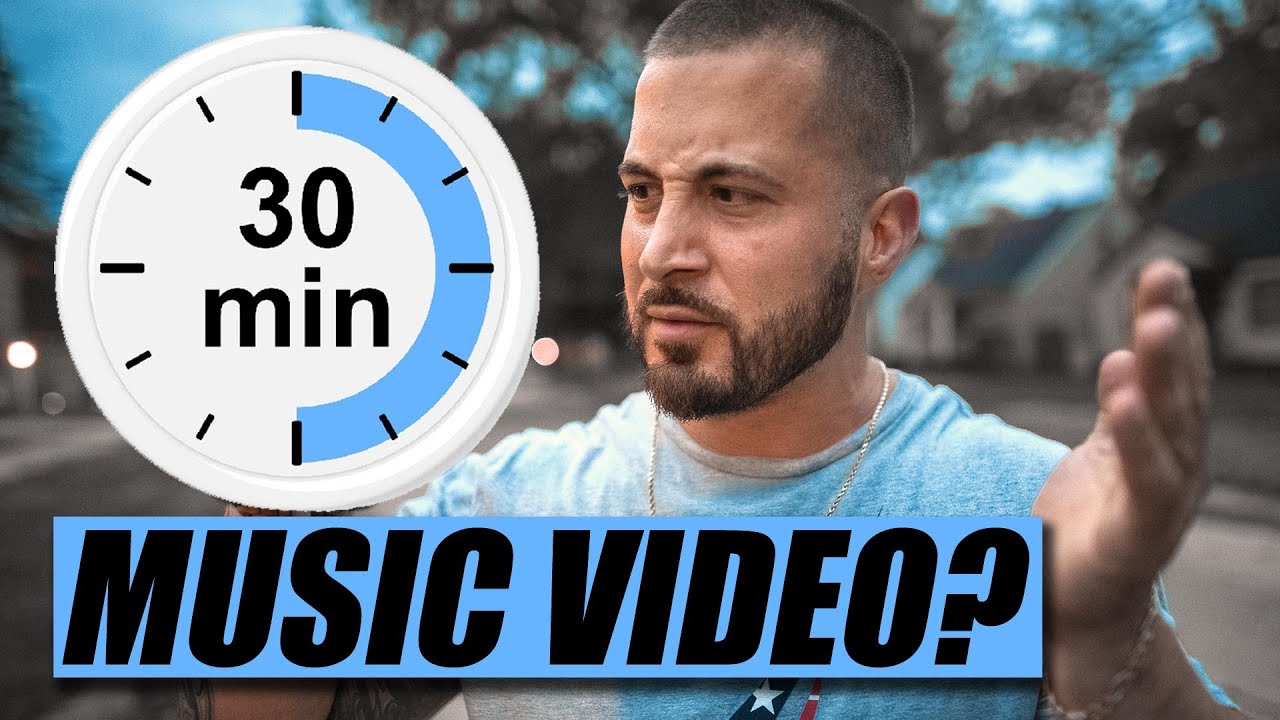 How To Shoot A Music Video in 30 Minutes (Tutorial)