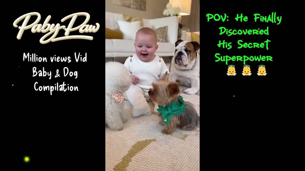 Cutest Baby & Dog Moments - Compilation 07