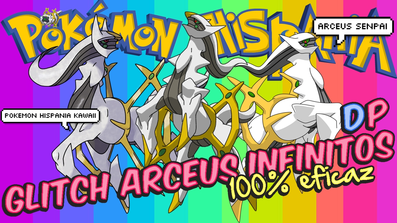¡GLITCH ARCEUS INFINITOS DE LA ZONA MISTERIOSA 100% EFICAZ! (Diamante y Perla) [Pokémon Hispania]