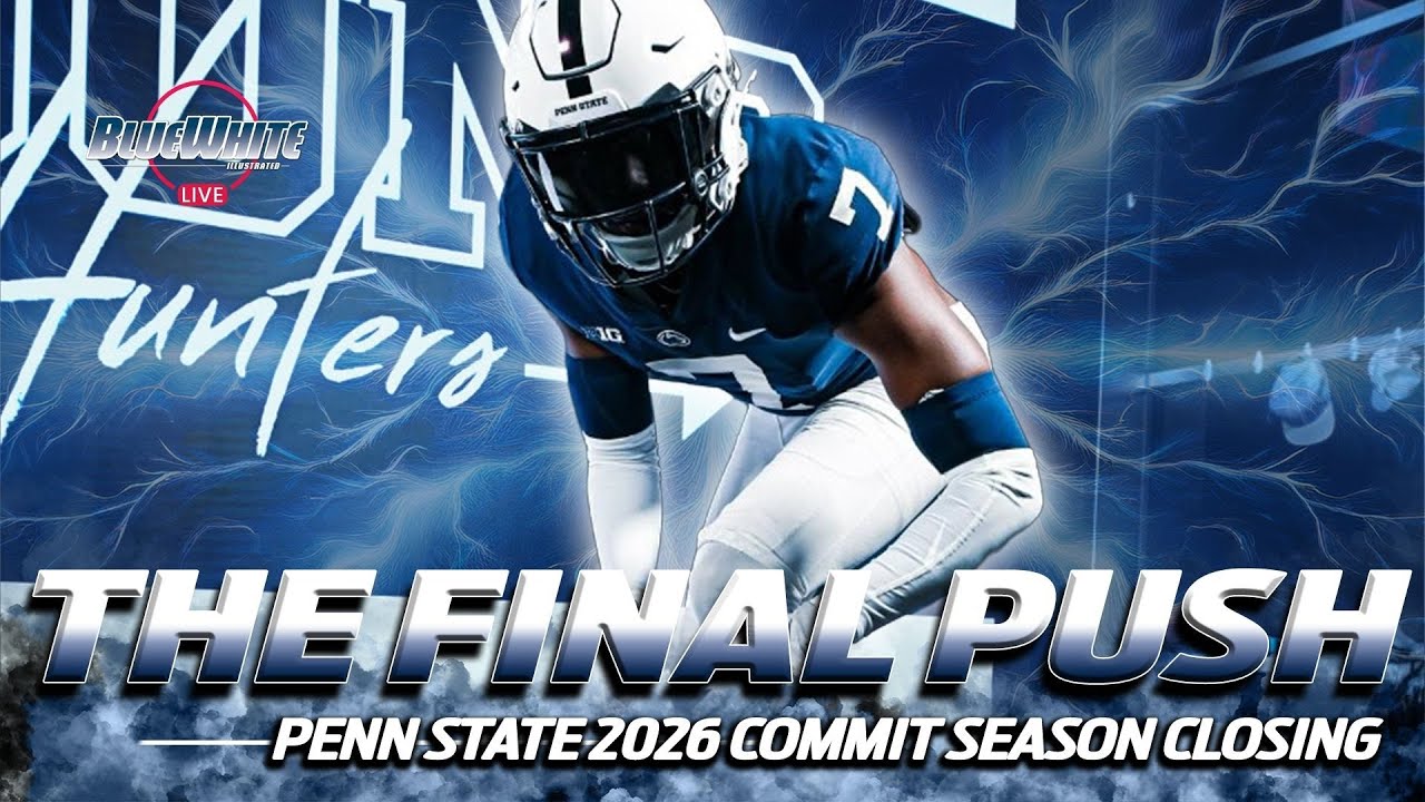 Penn State's 2026 Recruiting Class Nears Finish Line: Who's Left to Commit? | June Recap