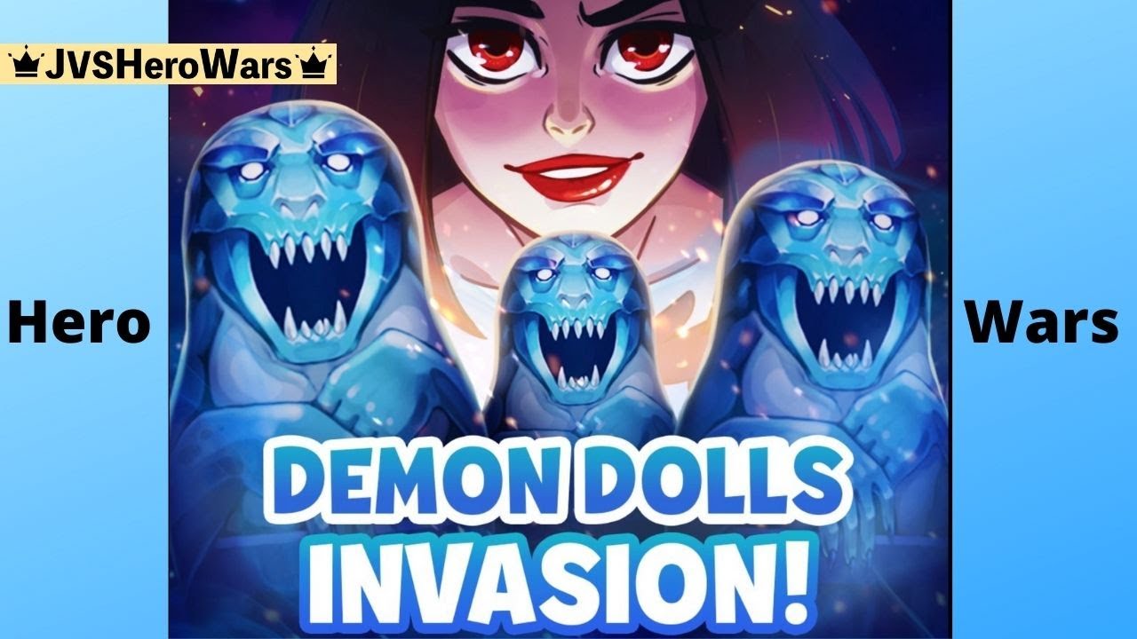 Hero Wars Mobile Demon Doll Event (Feb. 4, 2021)