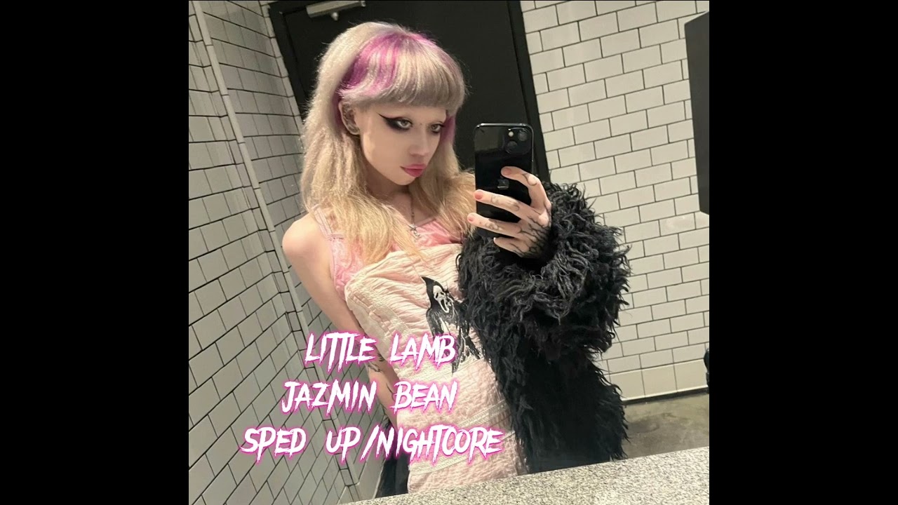 little lamb  - jazmin bean (sped up/nightcore)