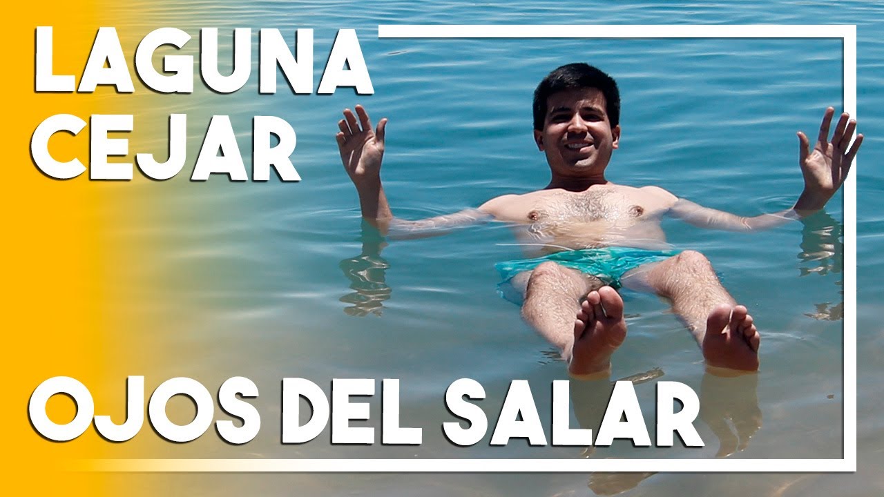 La sorprendente LAGUNA CEJAR | Flotando en el Atacama | Ojos del Salar