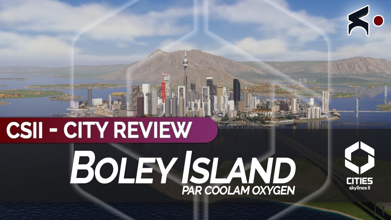 Un urbaniste analyse vos villes sur Cities Skylines | Boley Island par Coolam Oxygen