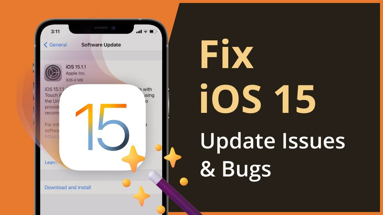 [100% Worked!] How To Fix iOS 15 Update Issues without Losing Data 2021
