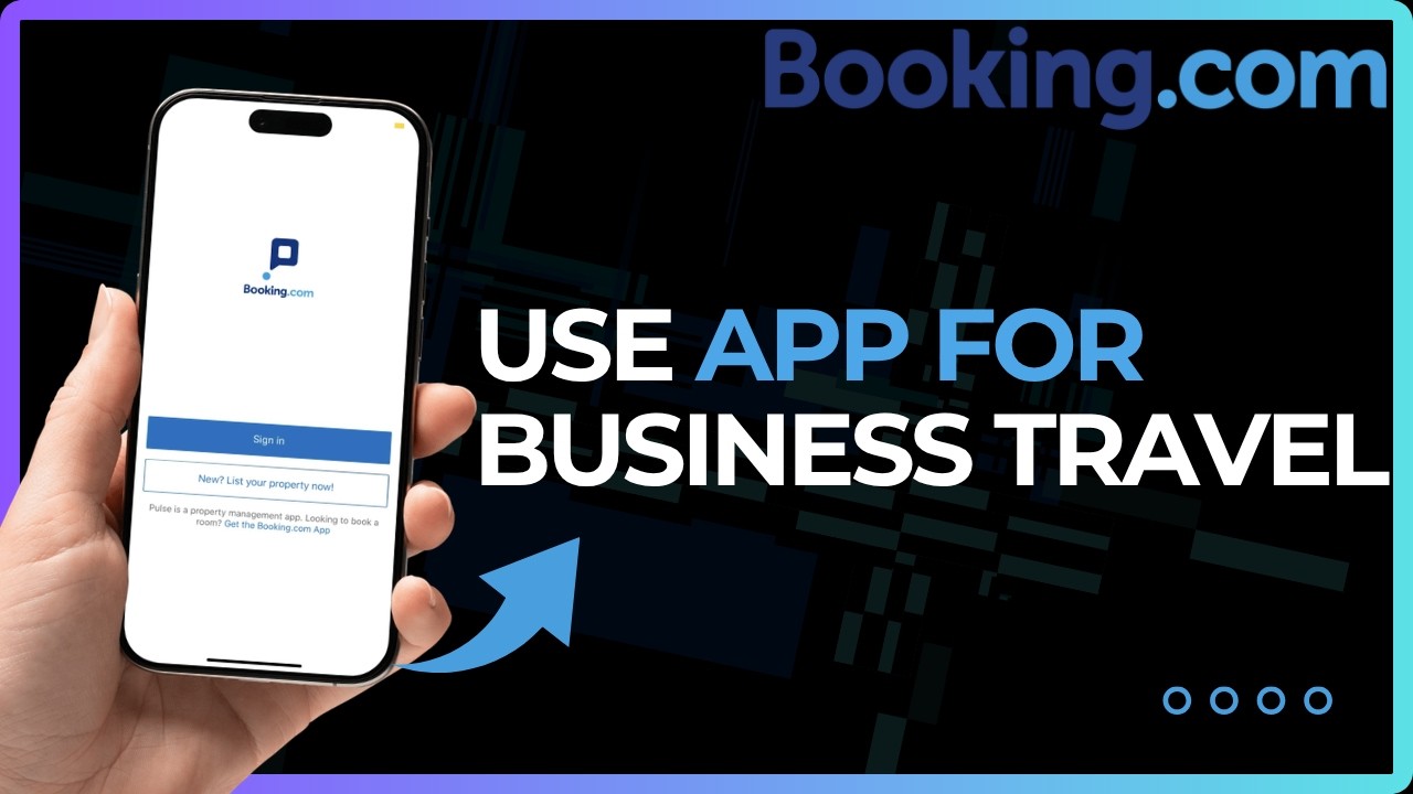How to Use Booking.com for Business Travel (2026)