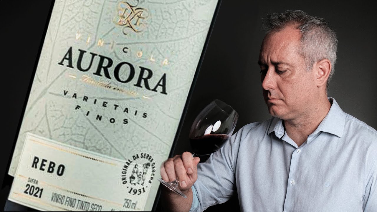 Aurora Varietais Rebo - Vinhos Brasileiros #05