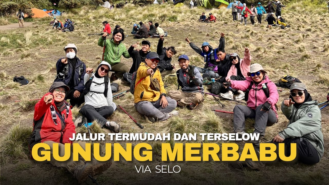 FULL PENDAKIAN GUNUNG MERBABU VIA SELO | JALUR PALING MUDAH DAN PALING SELOW DI GUNUNG MERBABU
