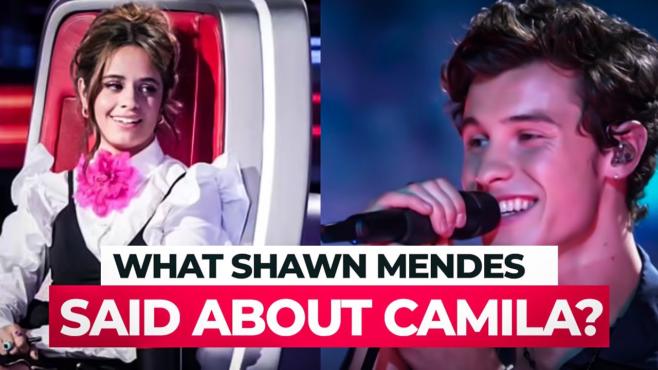 What Shawn Mendes Said About Camila Will Leave You Speechless