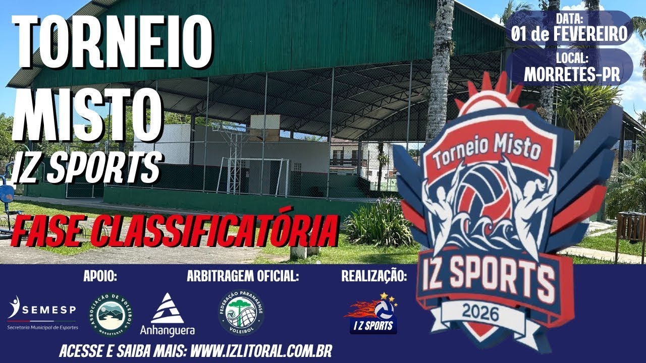 TORNEIO MISTO IZ SPORTS - MORRETES/PR - FASE CLASSIFICATÓRIA 2