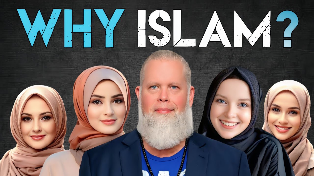 WHY ISLAM? Why Do People Believe in Islam?