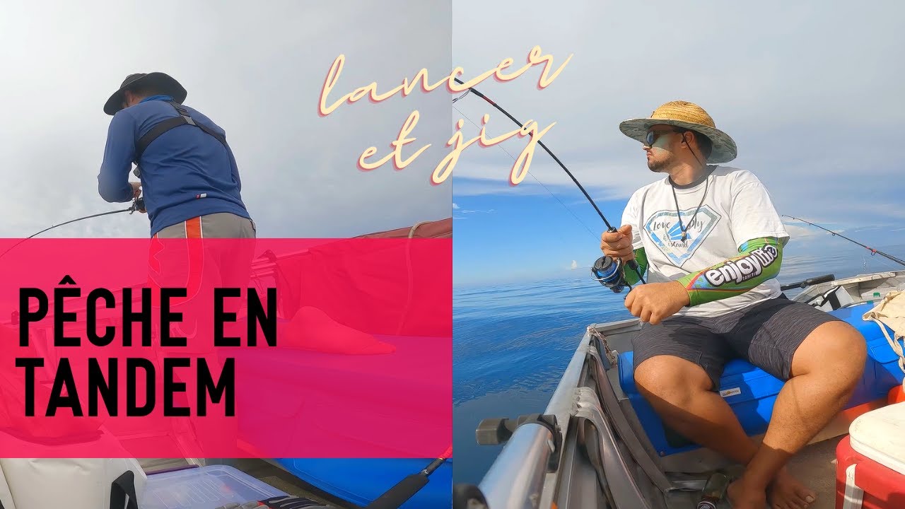 P&ecirc;che tandem au lancer et au jig