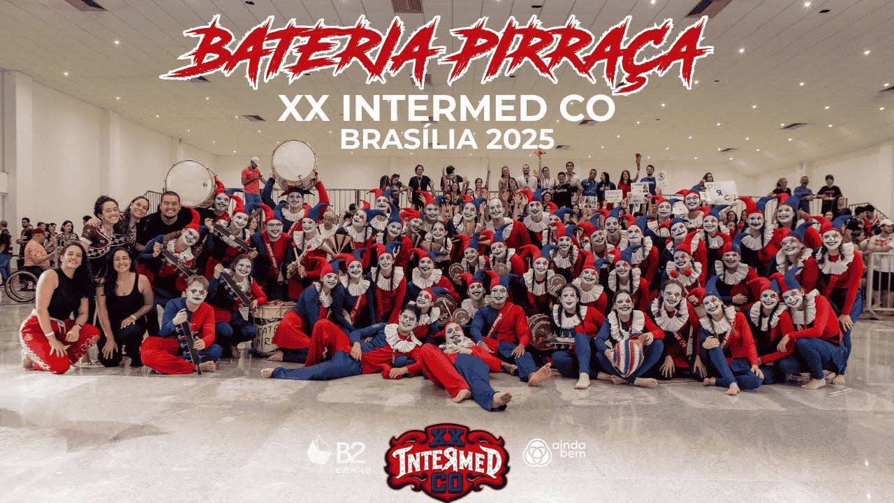 APRESENTAÇÃO BATERIA PIRRAÇA - XX INTERMED CO - BRASÍLIA 2025