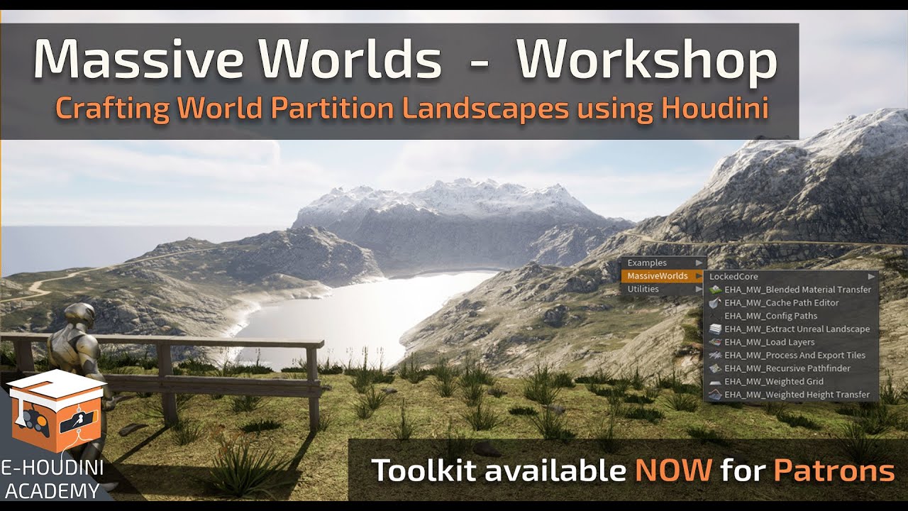 Massive Worlds Workshop 2023 - Crafting Unreal World Partition Landscapes using Houdini