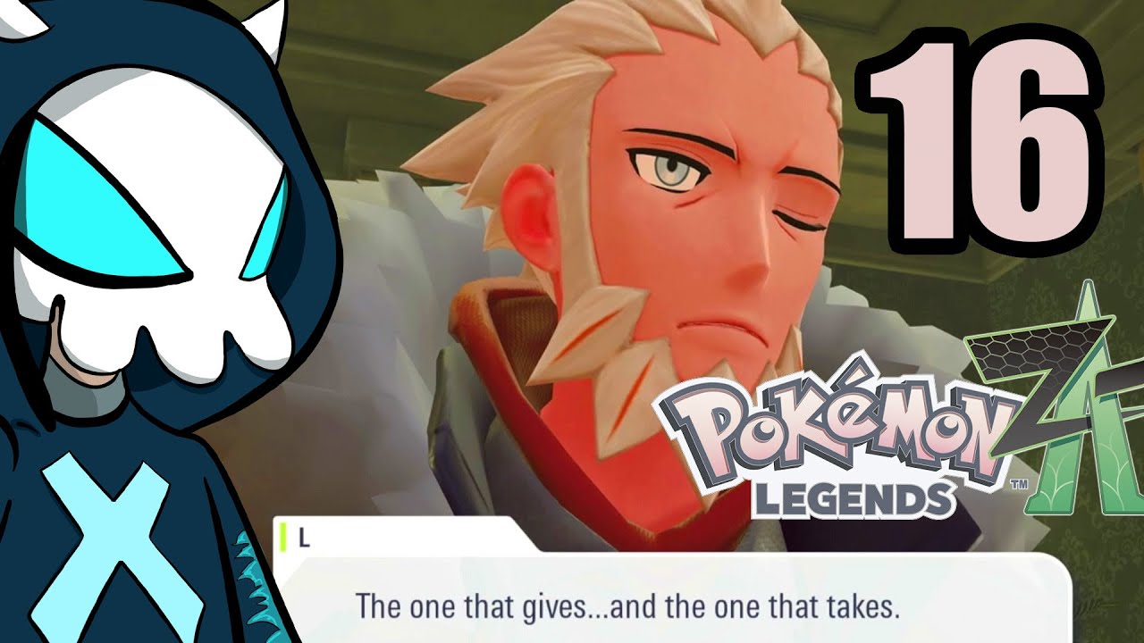 The one that gives, the one that takes! (16) Pokémon Legends ZA