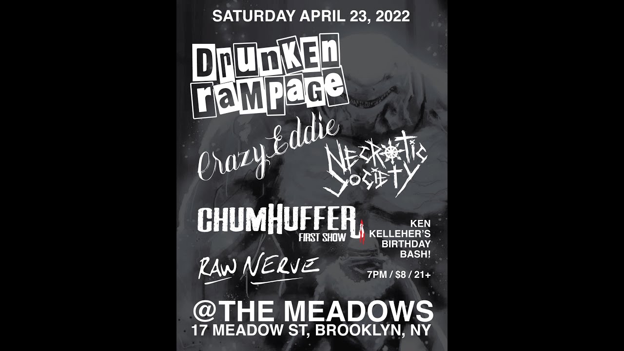 Drunken Rampage - Live @ The Meadows in Brooklyn, NY 4/23/22
