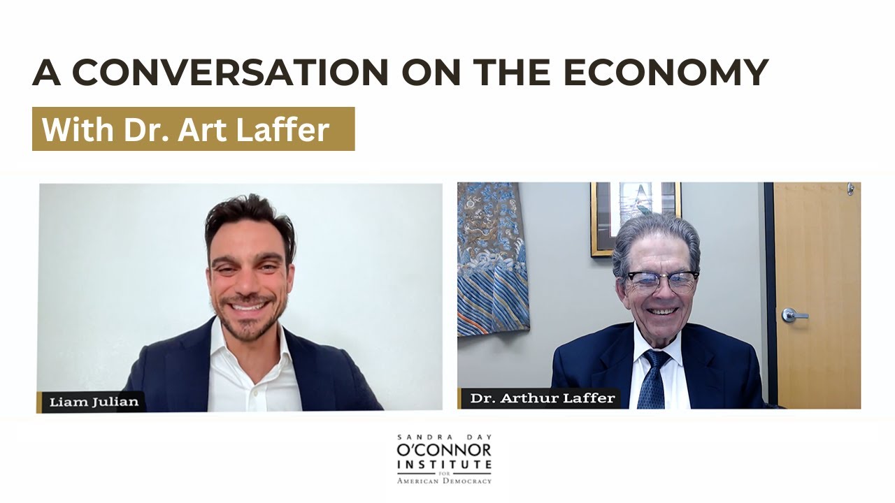 A Conversation on the Economy With Dr. Art Laffer