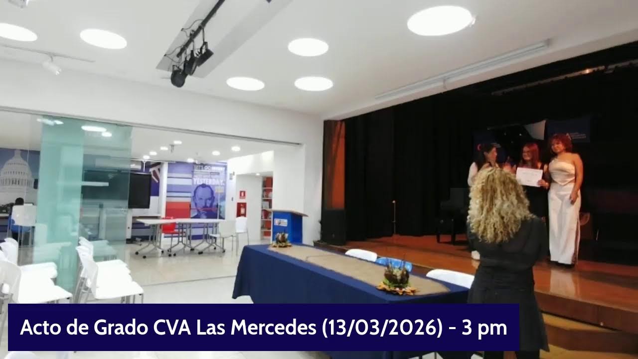 Acto de Grado CVA Las Mercedes (13/03/2026) - 3 pm
