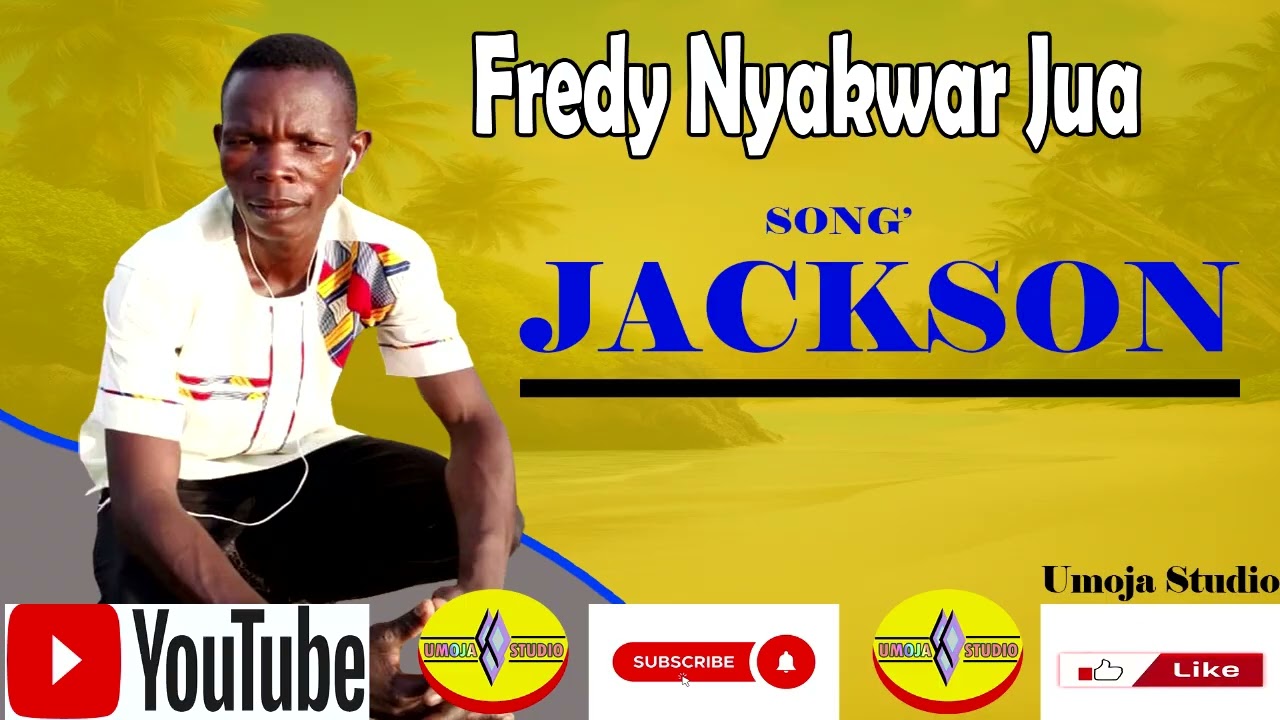 Fredy Nyakwar Jua_Song'_Jackson_Official Music_Umoja Studio