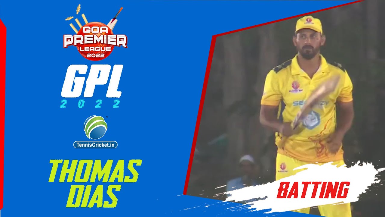 Thomas Dias Batting || Goa Premier League 2022