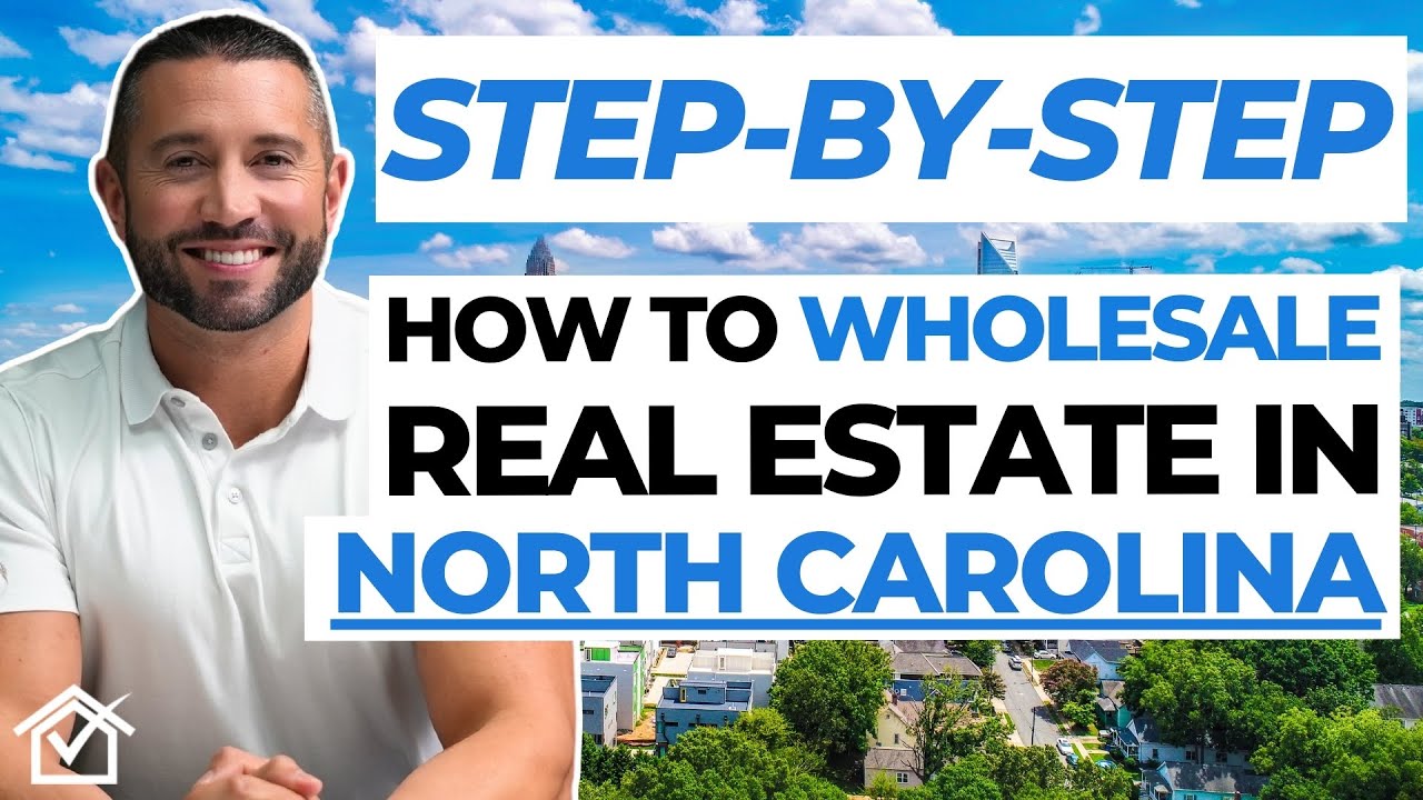 How to Wholesale Real Estate in North Carolina (STEP-BY-STEP)!