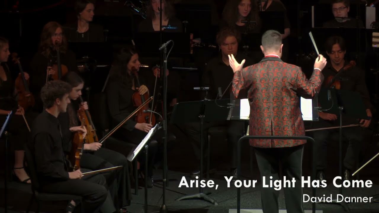 Arise Your Light Has Come, David Danner, East Tennessee State University Choirs & Orchestra