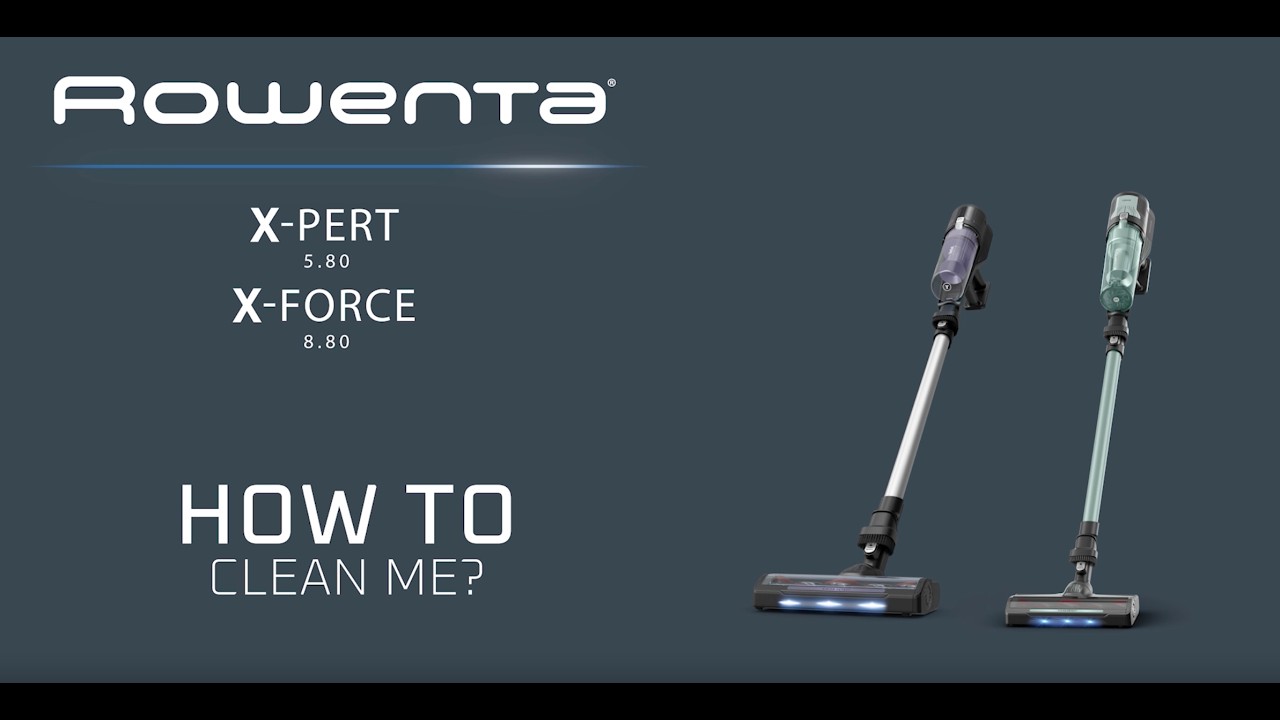 X-Pert 5.80 + X-Force Flex 8.80 I How to clean me? | Rowenta