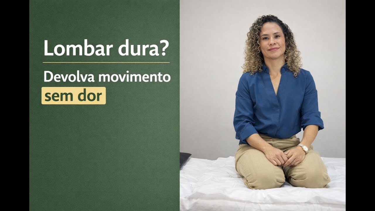 Lombar dura? Devolva movimento sem dor (mobilidade segura)