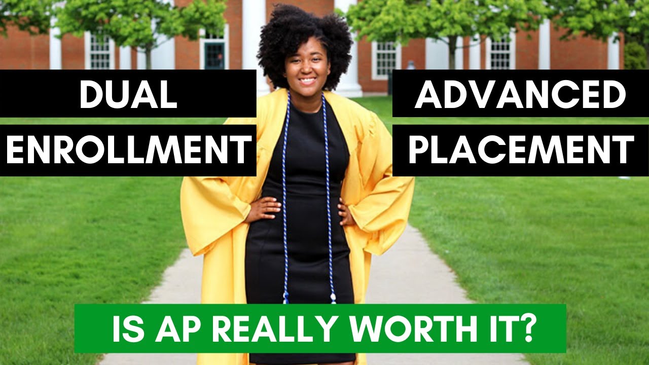 Dual Enrollment vs Advanced Placement (AP) | Is AP really worth it?