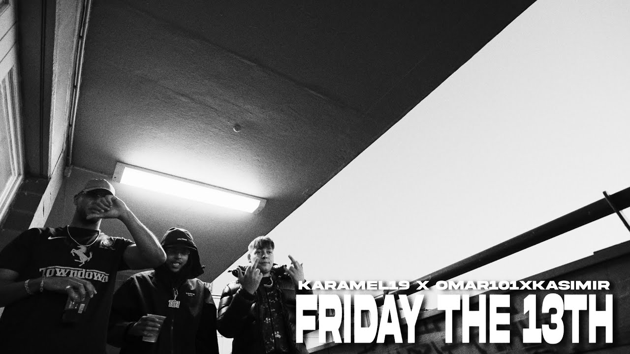 Karamel19 X Omar101 X Kasimir1441 - Friday The 13th (Prod. by crimebeatz)